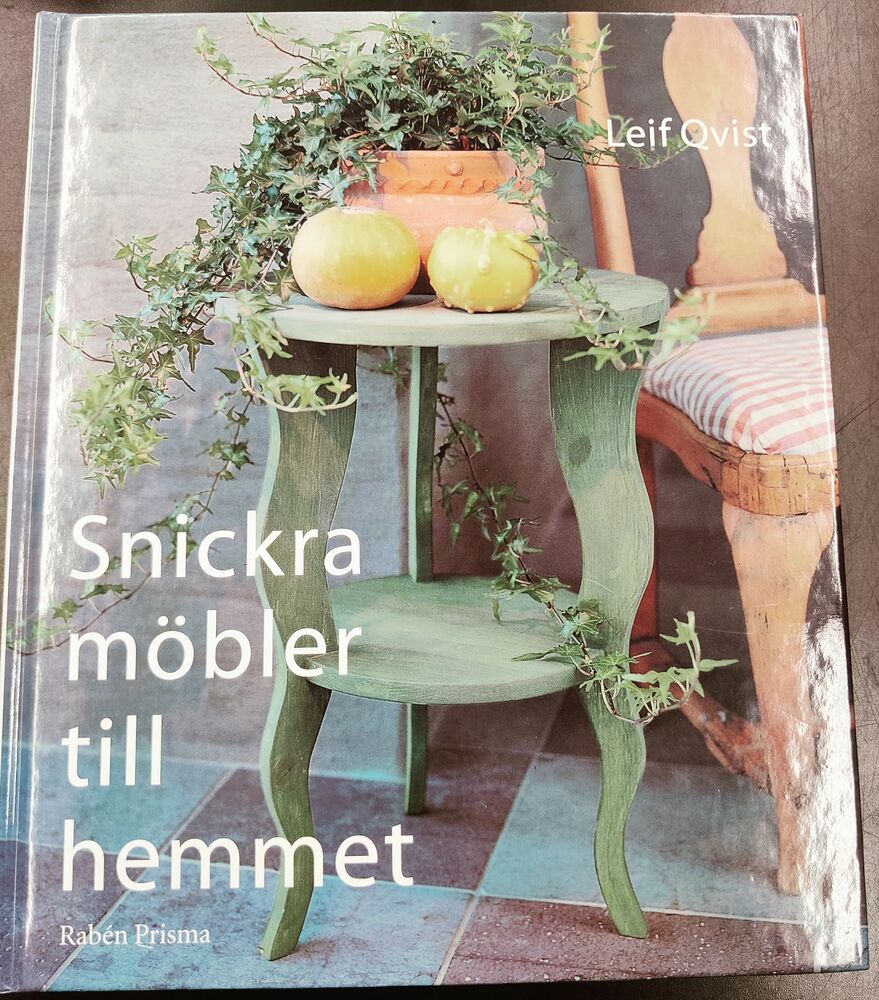 Snickra möbler till hemmet