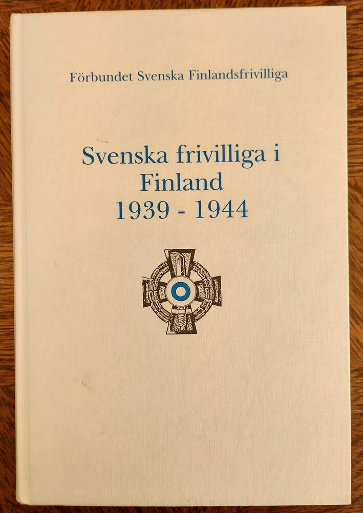 Svenska frivilliga i Finland 1939-1944