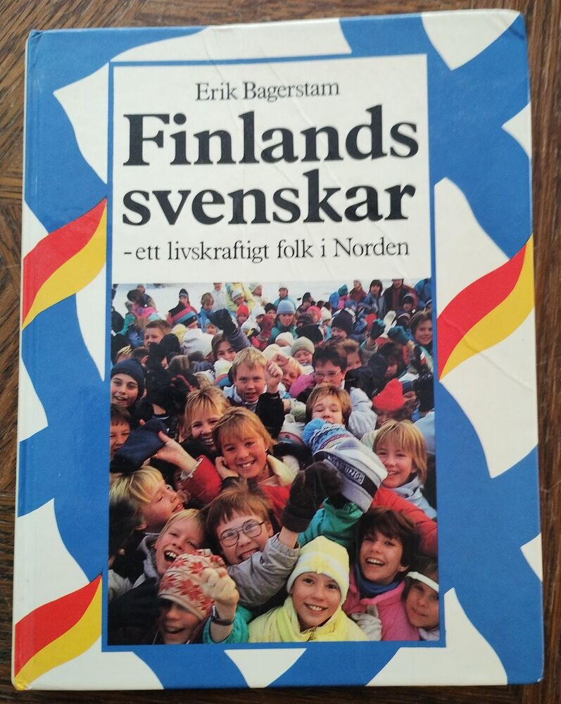 Finlands svenskar - ett livskraftigt folk i Norden