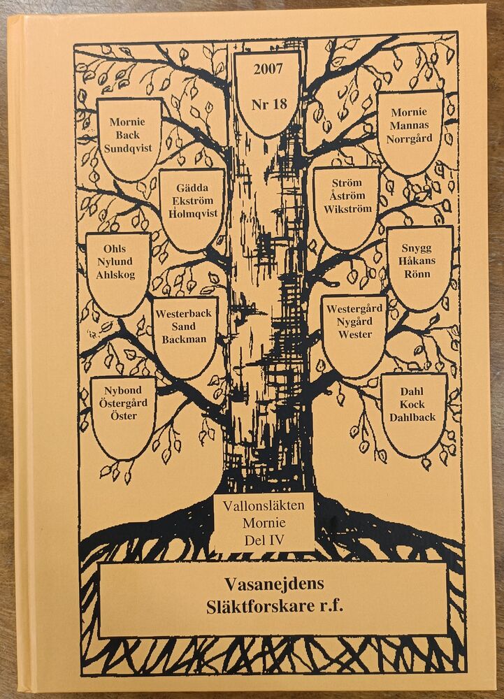 Årsbok nr 18 år 2007: Vallonsläkten Mornie Del IV