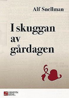 I skuggan av gårdagen