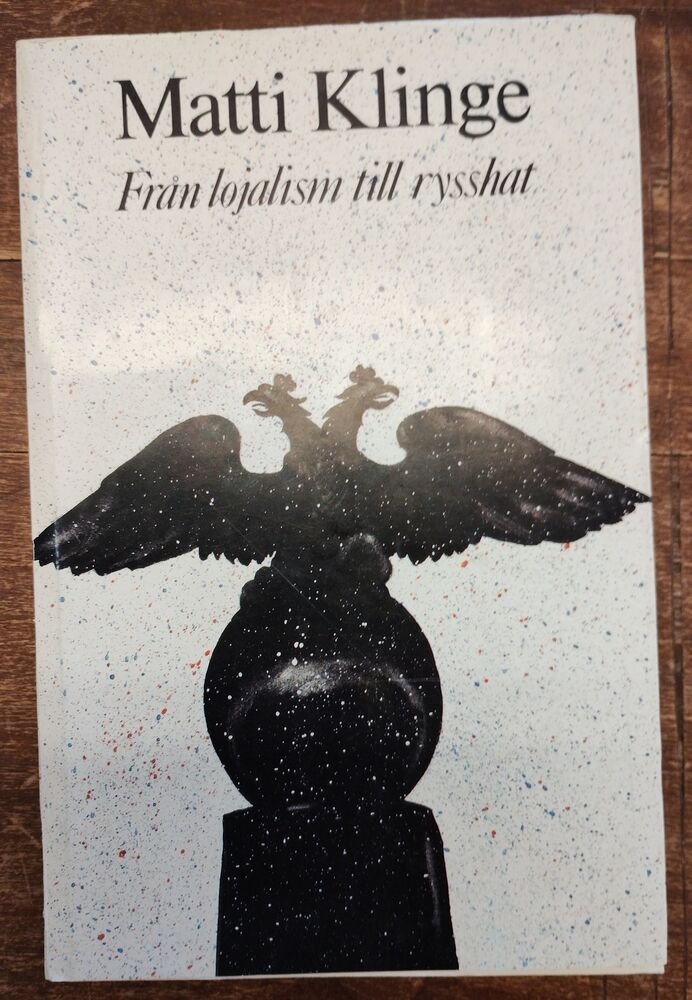 Från lojalism till rysshat