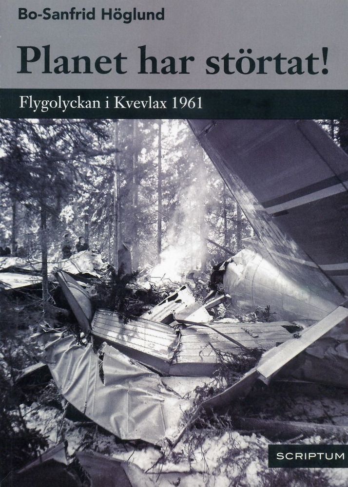 Planet har störtat! Flygolyckan i Kvevlax 1961